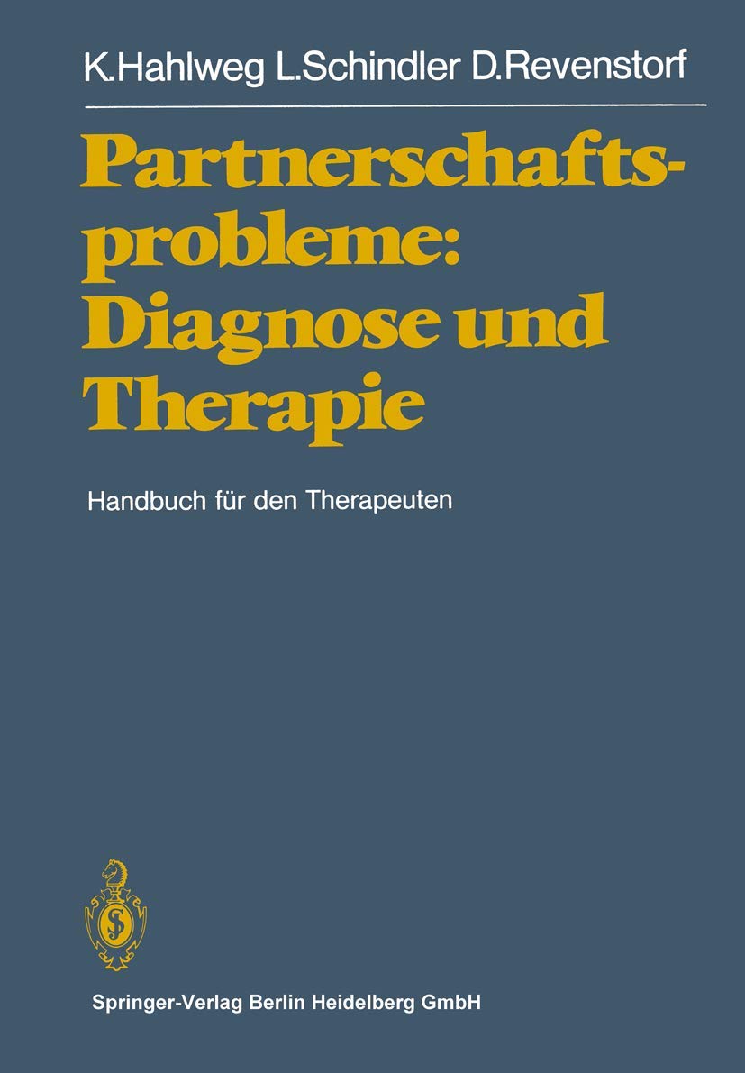 Partnerschaftsprobleme: Diagnose und Therapie: Handbuch für den Therapeuten Medicine