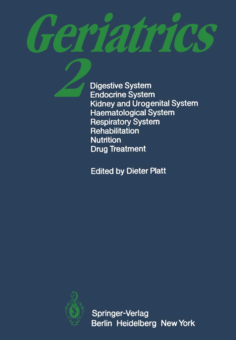 Geriatrics 2: Digestive System · Endocrine System Kidney and Urogenital System Haematological System · Respiratory System Rehabilitation · Nutrition · Drug Treatment Medicine