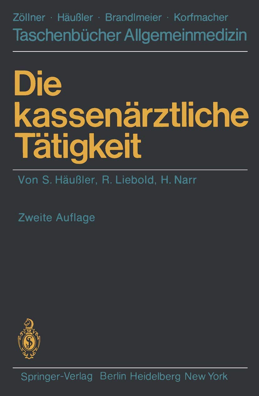 Die kassenärztliche Tätigkeit (Taschenbücher Allgemeinmedizin) Medicine