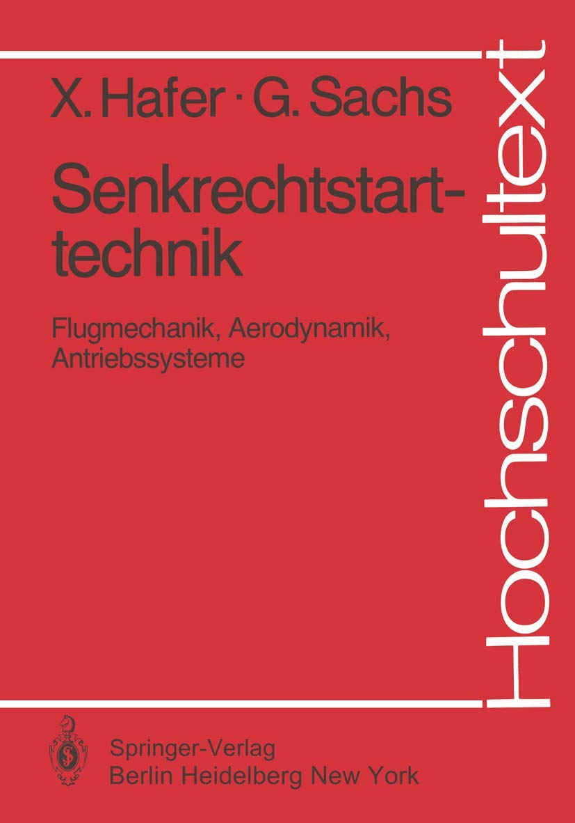 Senkrechtstarttechnik. Flugmechanik, Aerodynamik, Antriebssysteme Business & Technology