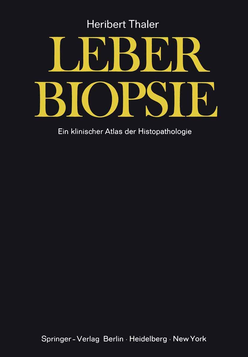 Leberbiopsie: Ein klinischer Atlas der Histopathologie Medicine
