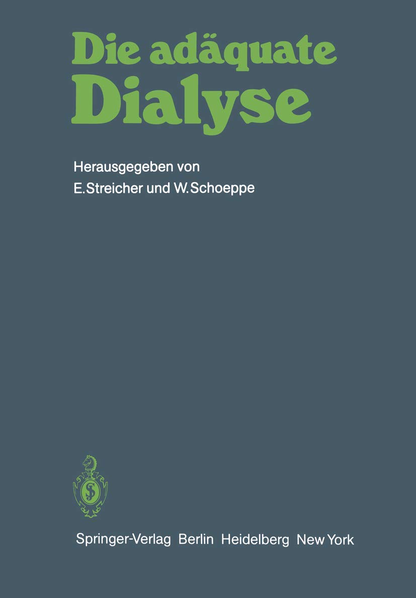 Die adäquate Dialyse: Dialyse-Ärzte-Workshop Bernried 1981 Medicine