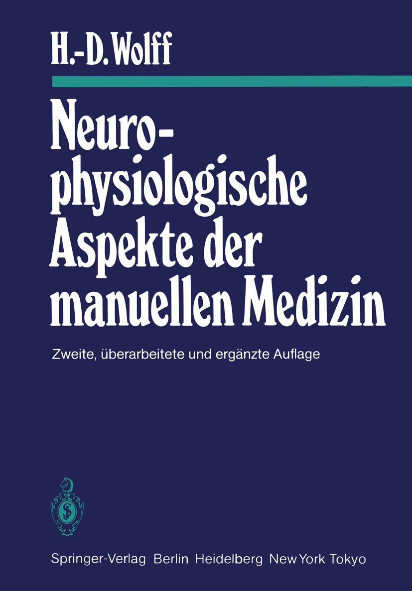 Neurophysiologische Aspekte der manuellen Medizin (Manuelle Medizin) Medicine