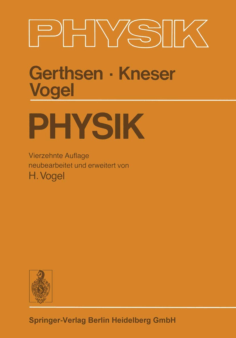 Physik: Ein Lehrbuch zum Gebrauch neben Vorlesungen Books
