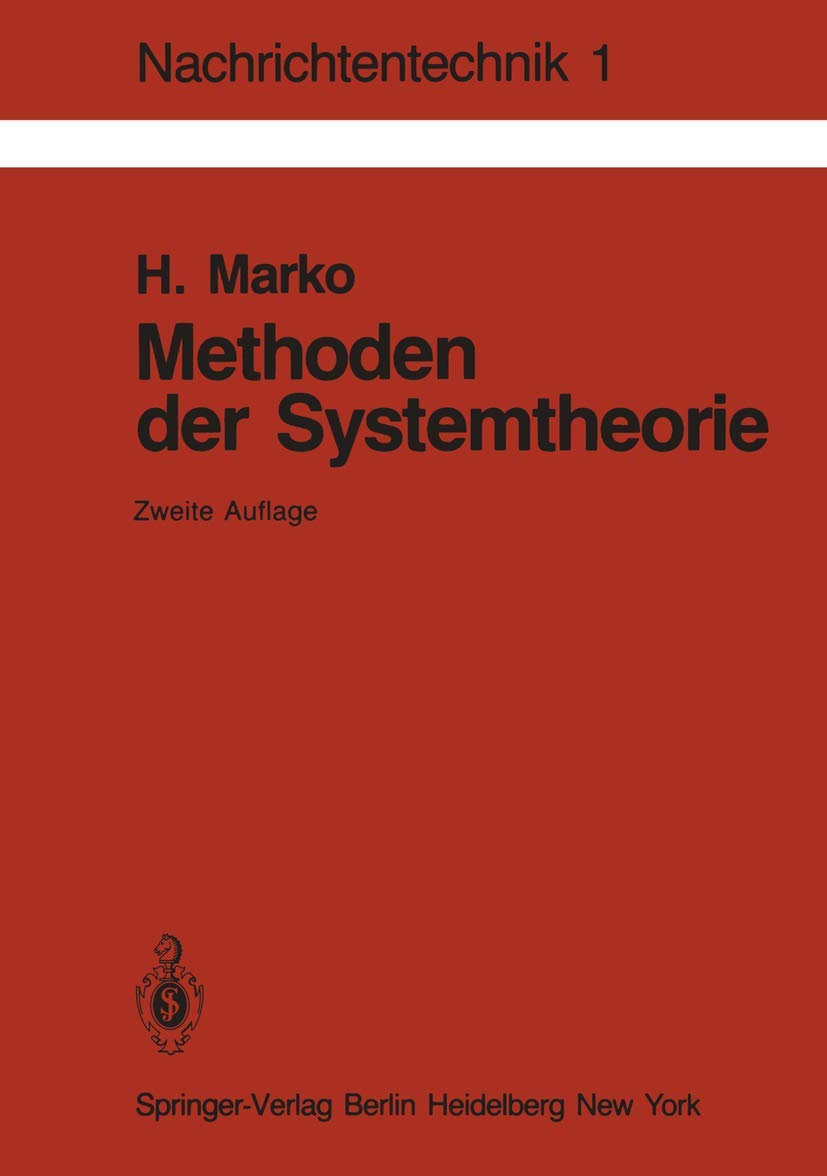 Methoden der Systemtheorie: Die Spektraltransformationen und ihre Anwendungen (Nachrichtentechnik) (German Edition) Computer Science
