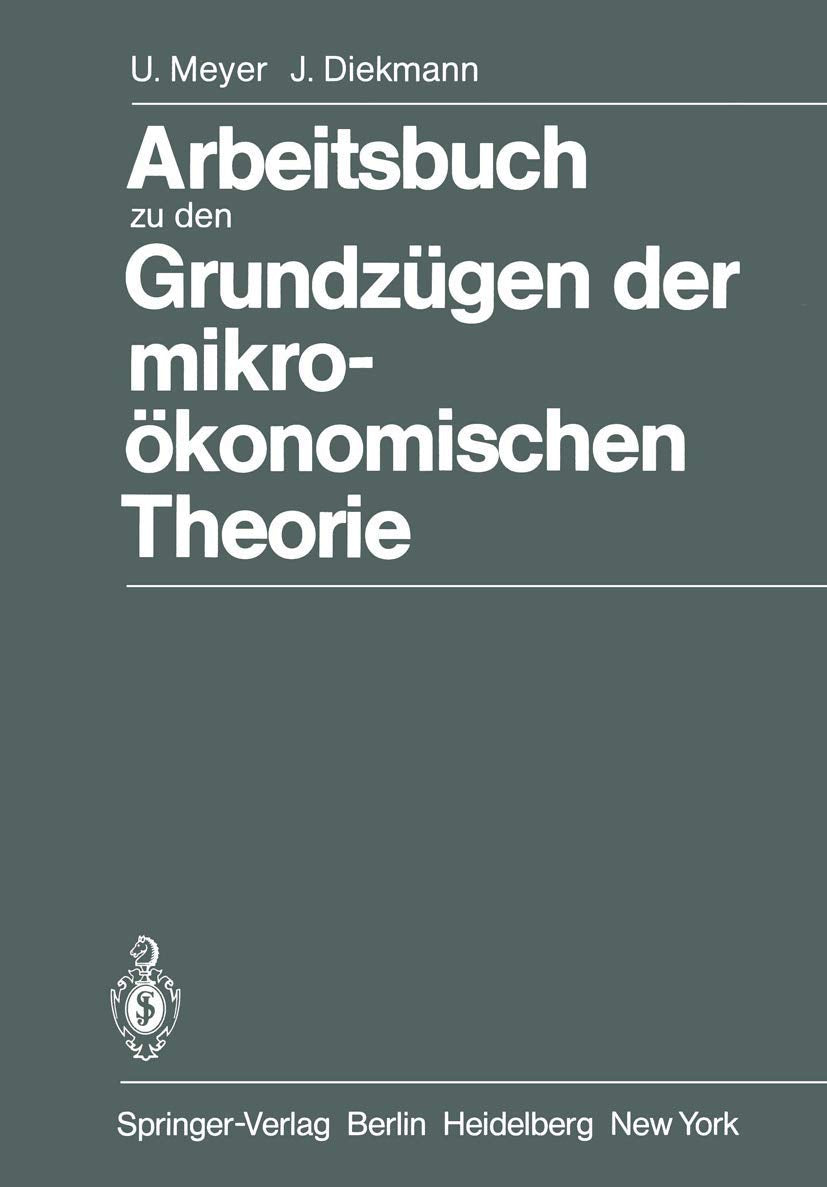 Arbeitsbuch zu den Grundzügen der Mikroökonomischen Theorie Law