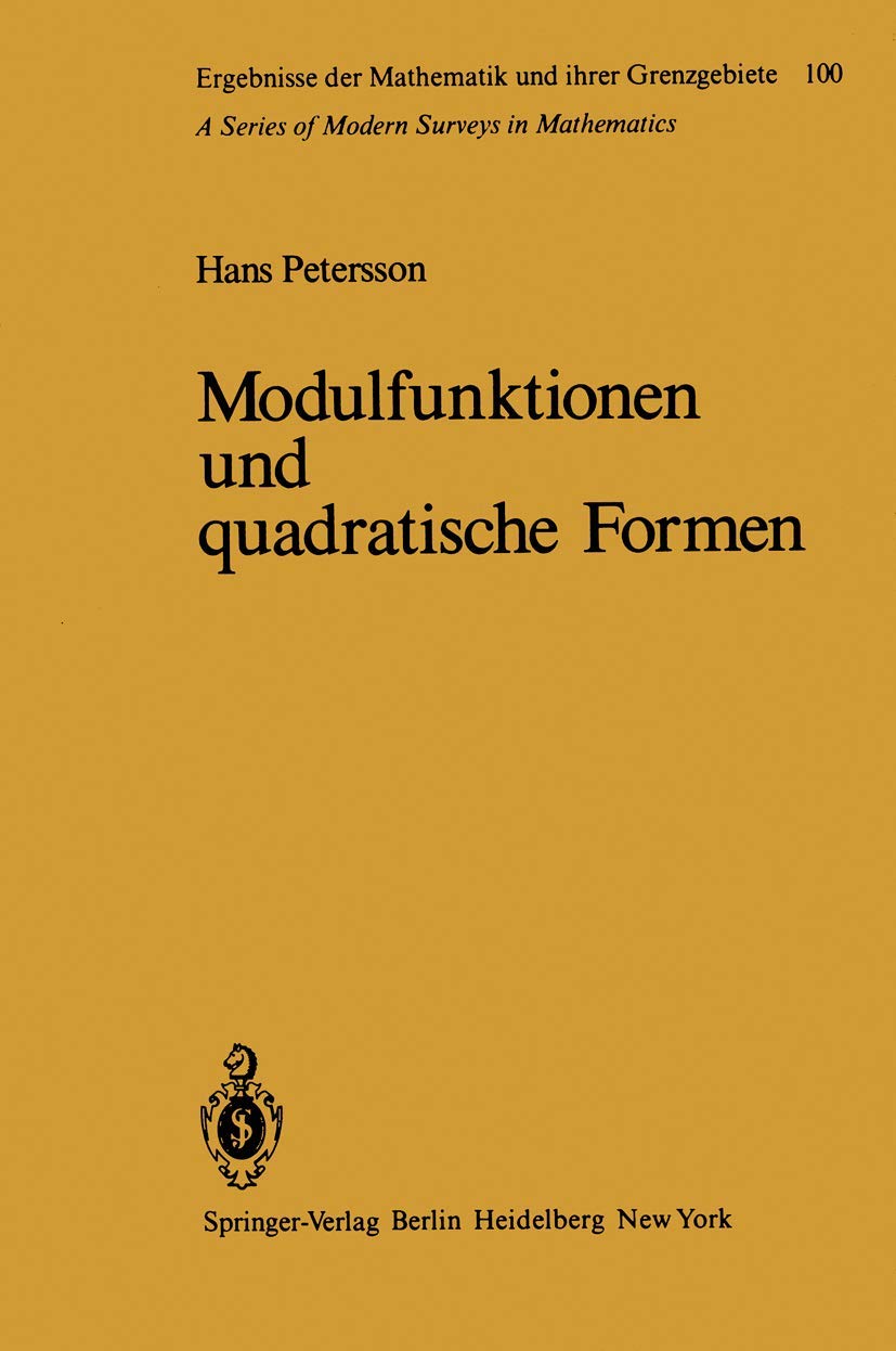 Modulfunktionen und quadratische Formen (Ergebnisse der Mathematik und ihrer Grenzgebiete. 2. Folge: A Series of Modern Surveys in Mathematics) Computer Science