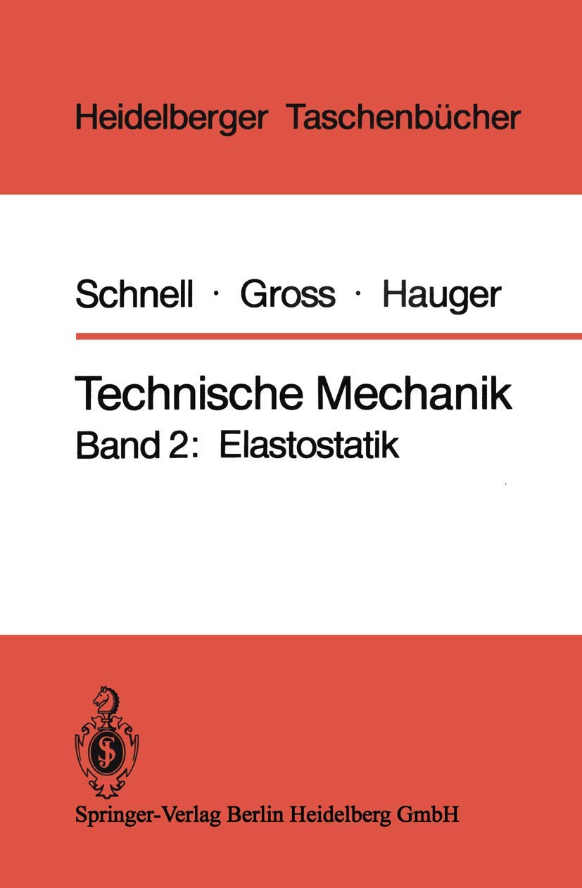 Technische Mechanik: Band 2: Elastostatik (Heidelberger Taschenbücher, 216) Business & Technology