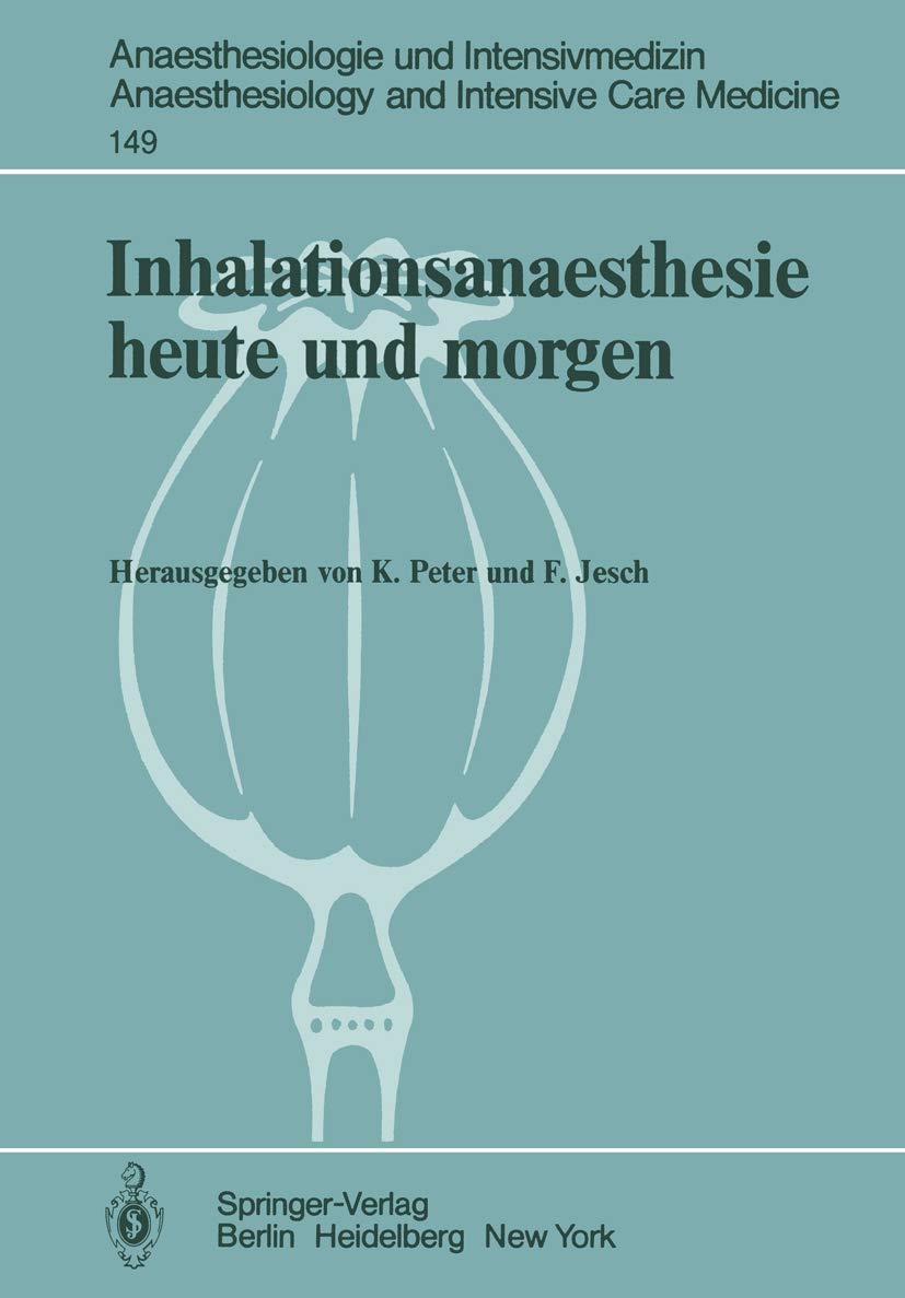 Inhalationsanaesthesie heute und morgen Medicine