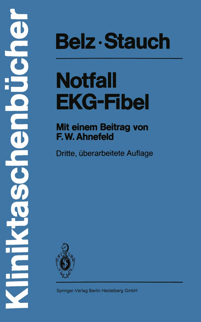 Notfall-EKG-Fibel (Kliniktaschenbücher) Medicine