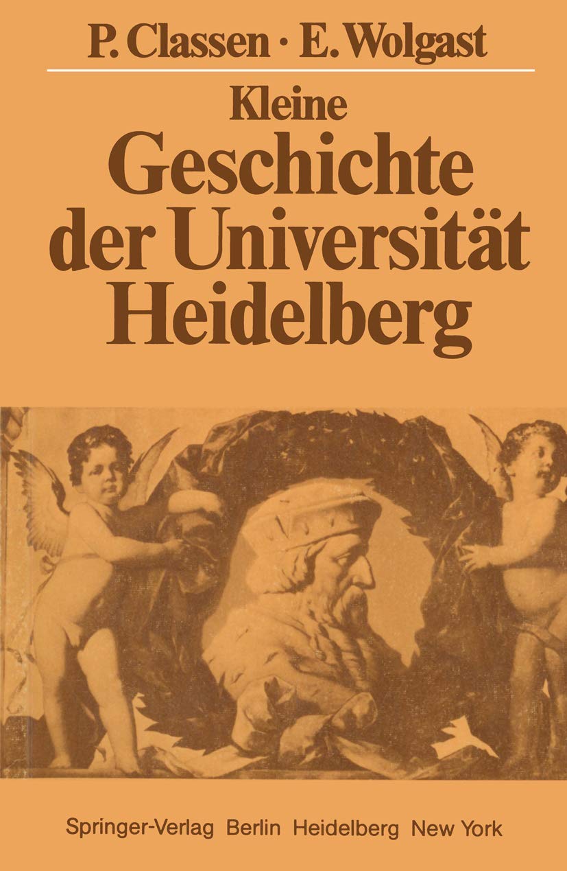 Kleine Geschichte der Universität Heidelberg Medicine