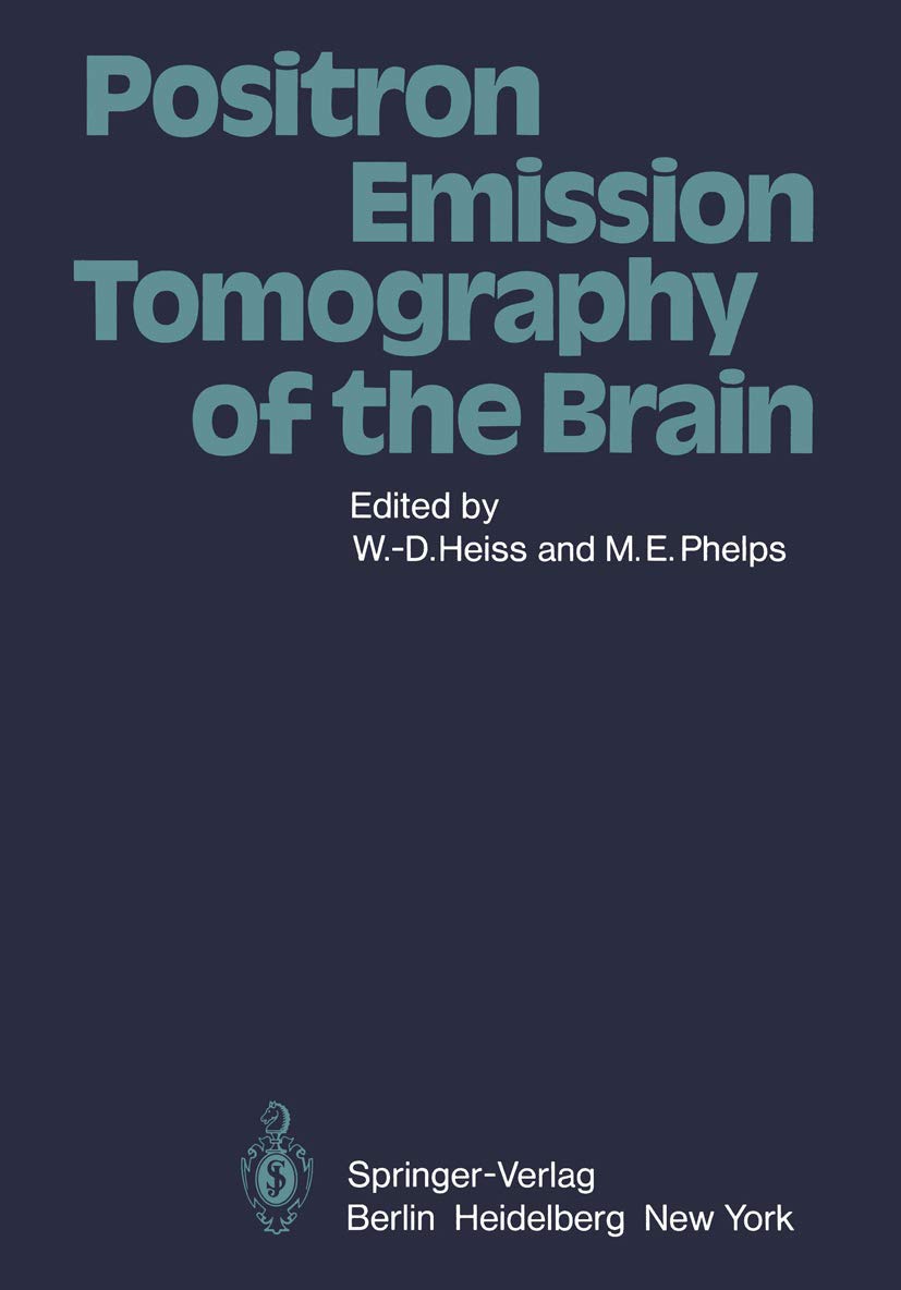 Positron Emission Tomography of the Brain Medicine