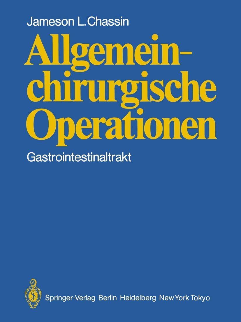 Allgemeinchirurgische Operationen: Gastrointestinaltrakt Medicine