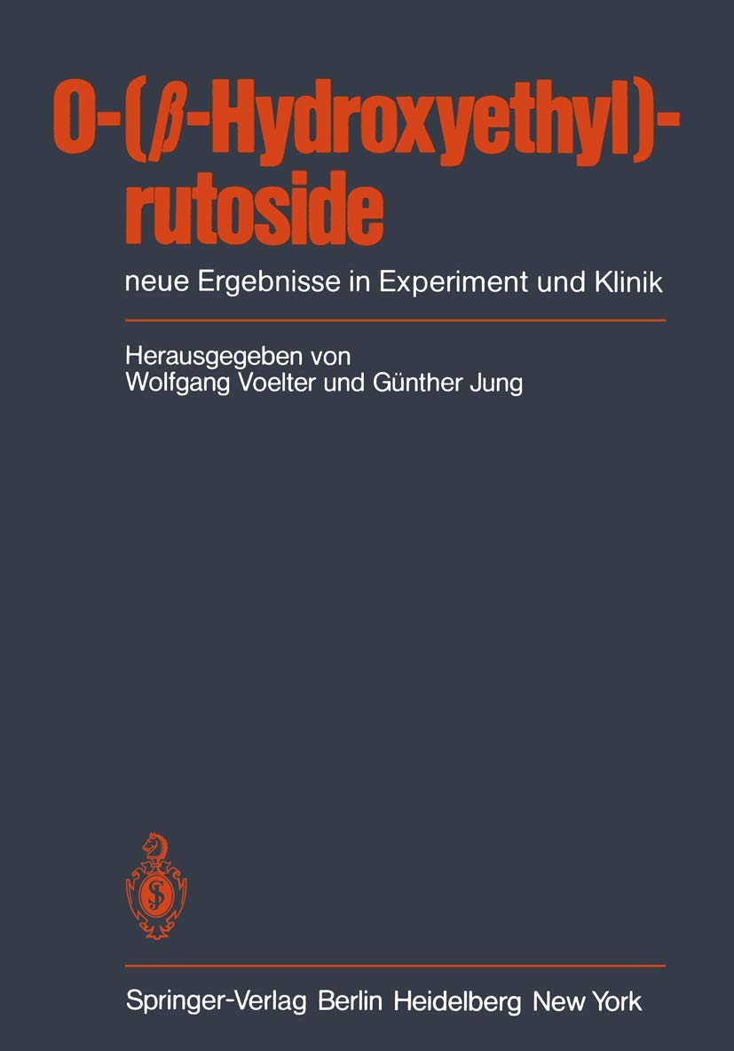 O-(ß-Hydroxyethyl)-rutoside: neue Ergebnisse in Experiment und Klinik Medicine