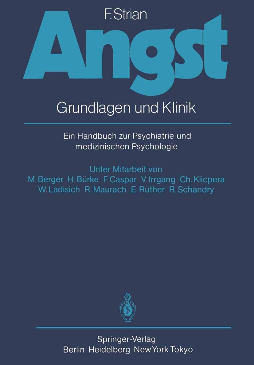 Angst. Grundlagen und Klinik. Ein Handbuch zur Psychatrie und medizinischen Psychologie. Medicine