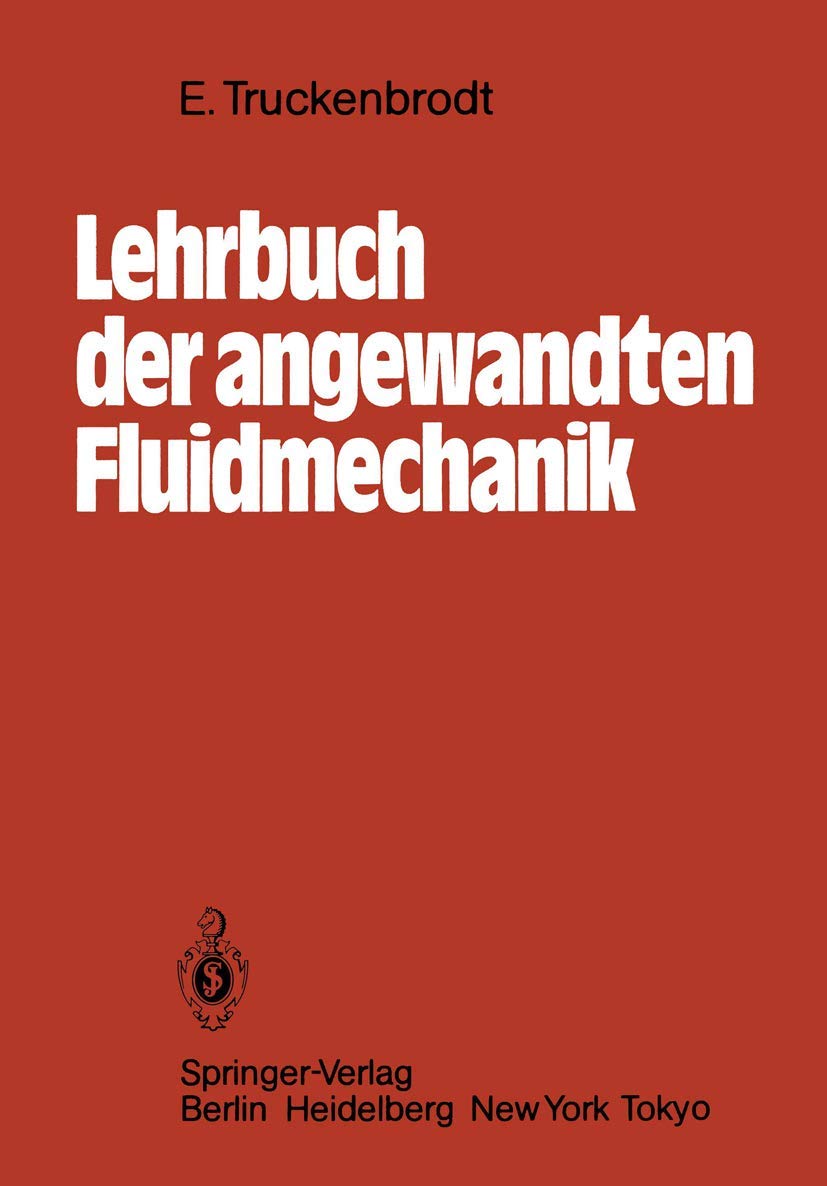Lehrbuch der Angewandten Fluidmechanik Business & Technology
