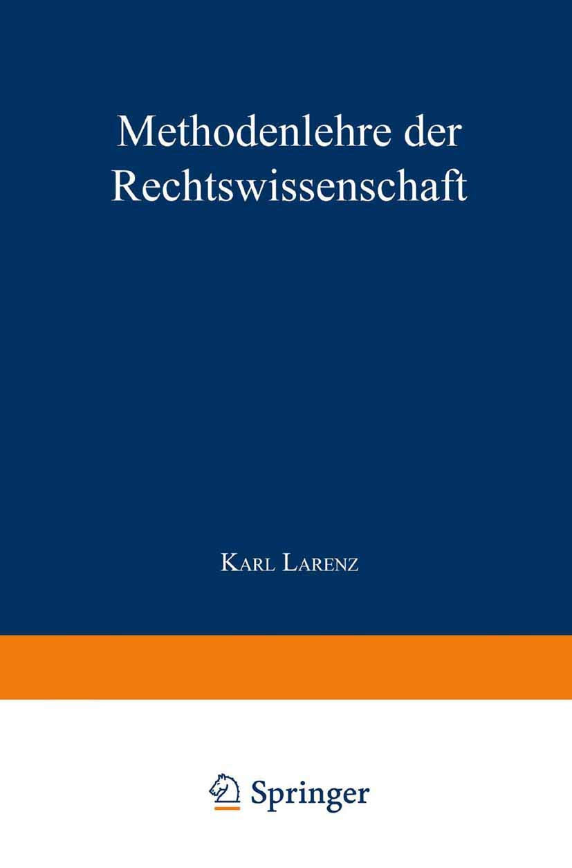 Methodenlehre der Rechtswissenschaft (Abteilung Rechtswissenschaft) Law