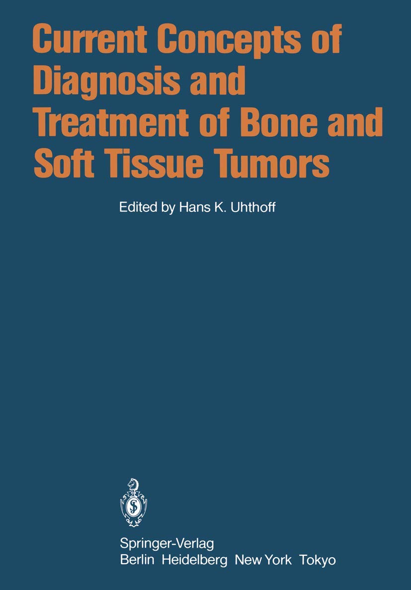 Current Concepts of Diagnosis and Treatment of Bone and Soft Tissue Tumors Medicine