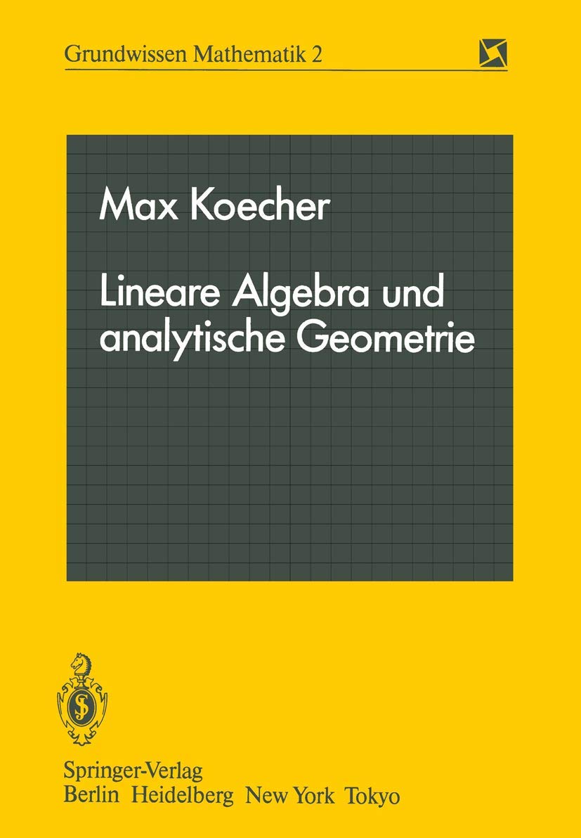 Lineare Algebra und analytische Geometrie (Grundwissen Mathematik, Band 2) Mathematics