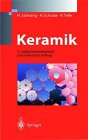 Keramik: Teil 2: Keramische Werkstoffe Business & Technology