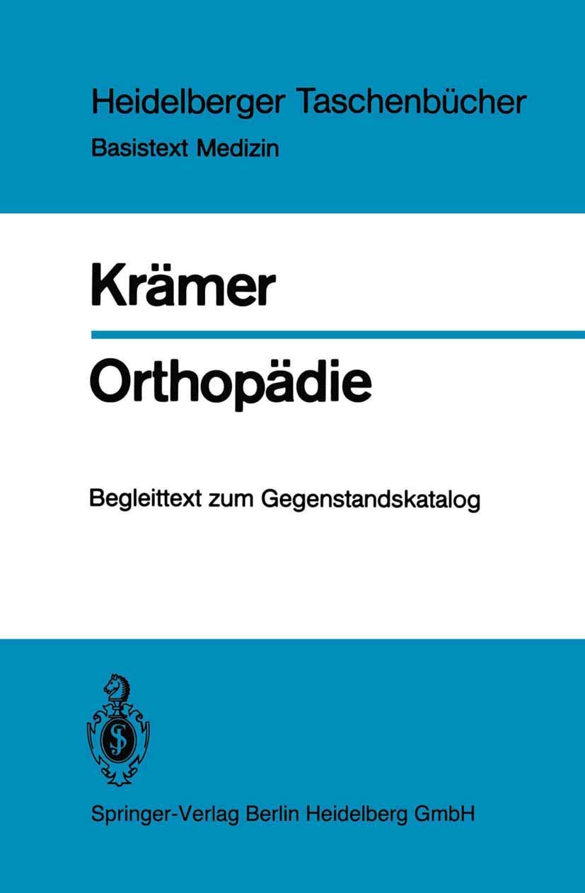 Orthopädie: Begleittext zum Gegenstandskatalog (Heidelberger Taschenbücher) Medicine