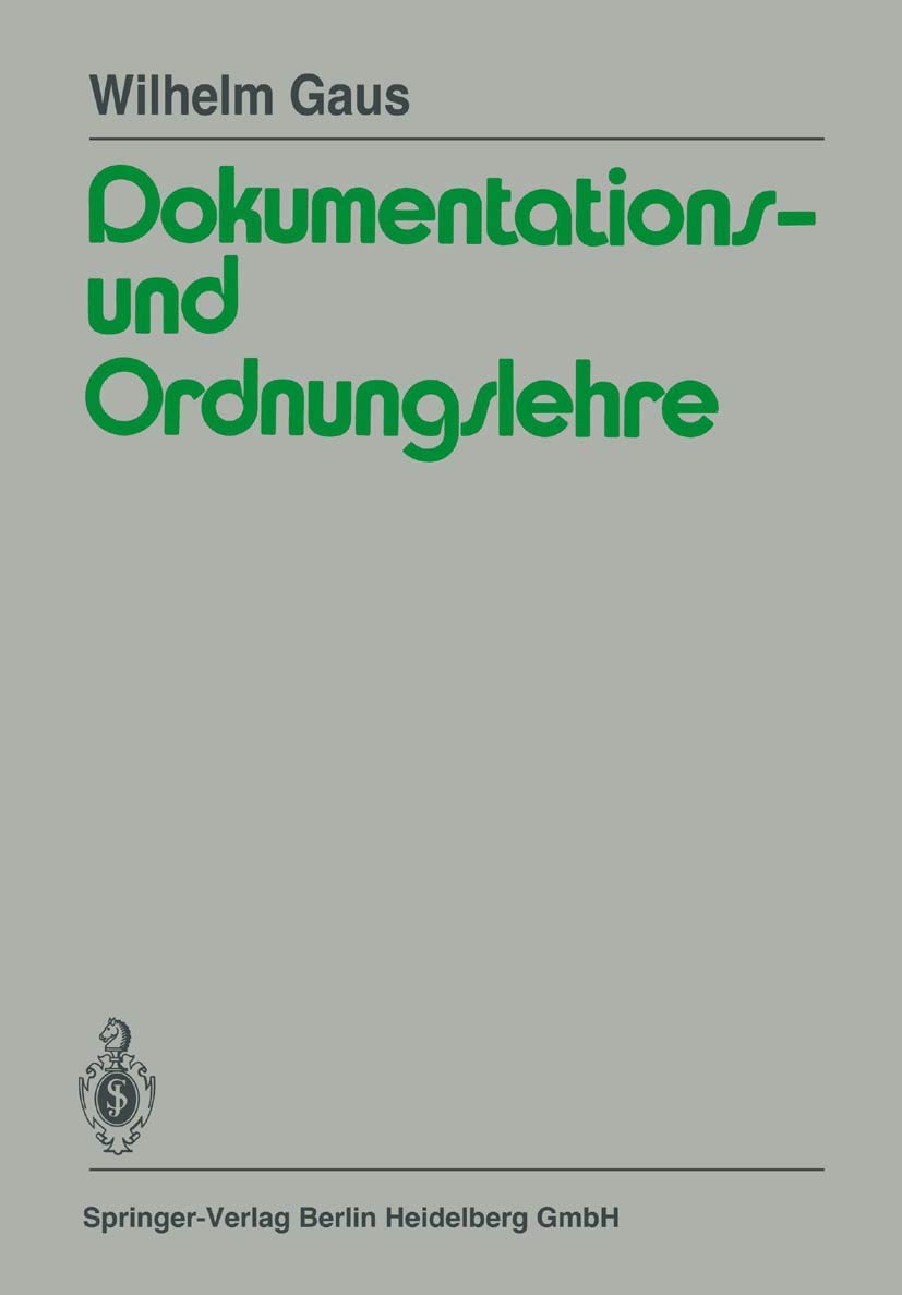Dokumentations- und Ordnungslehre: Lehrbuch für die Theorie und Praxis des Information Retrieval Computer Science