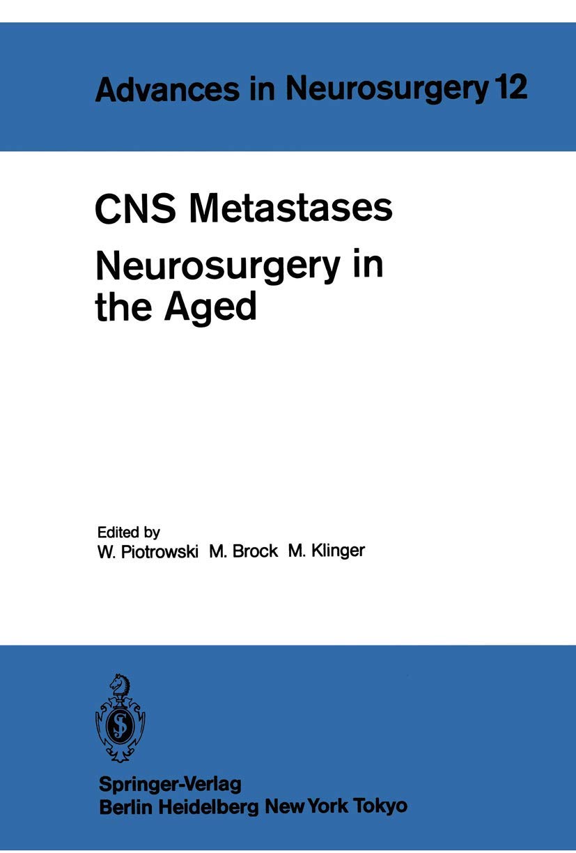 CNS Metastases Neurosurgery in the Aged Medicine