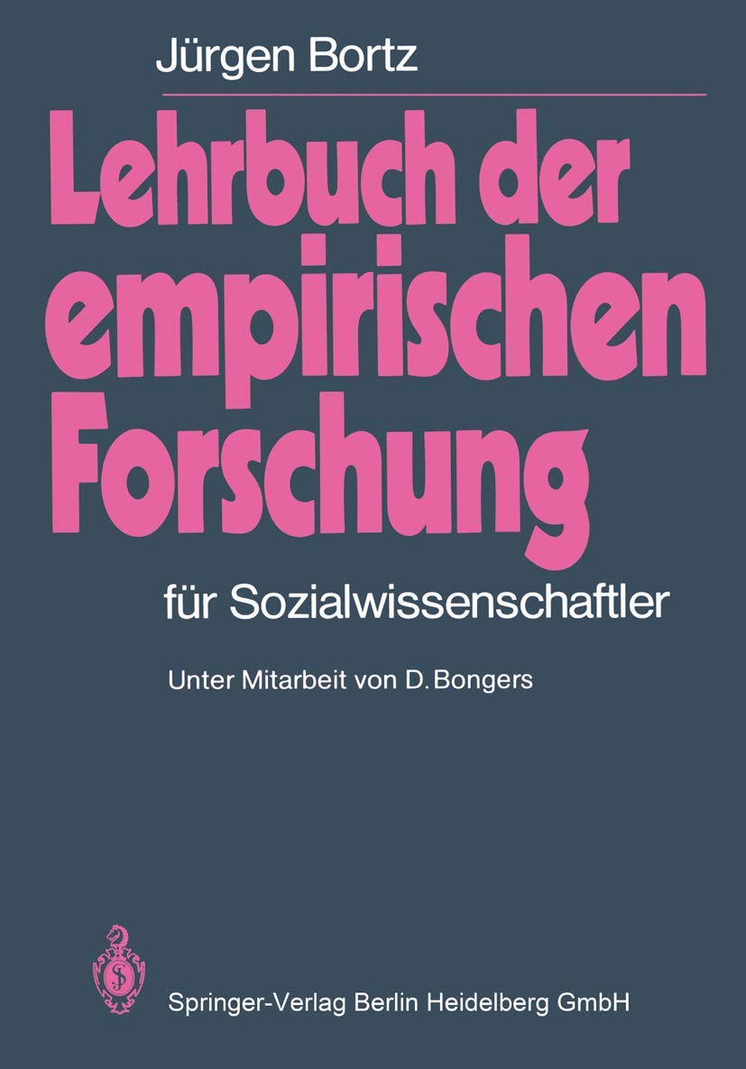 Lehrbuch der empirischen Forschung: Für Sozialwissenschaftler Medicine