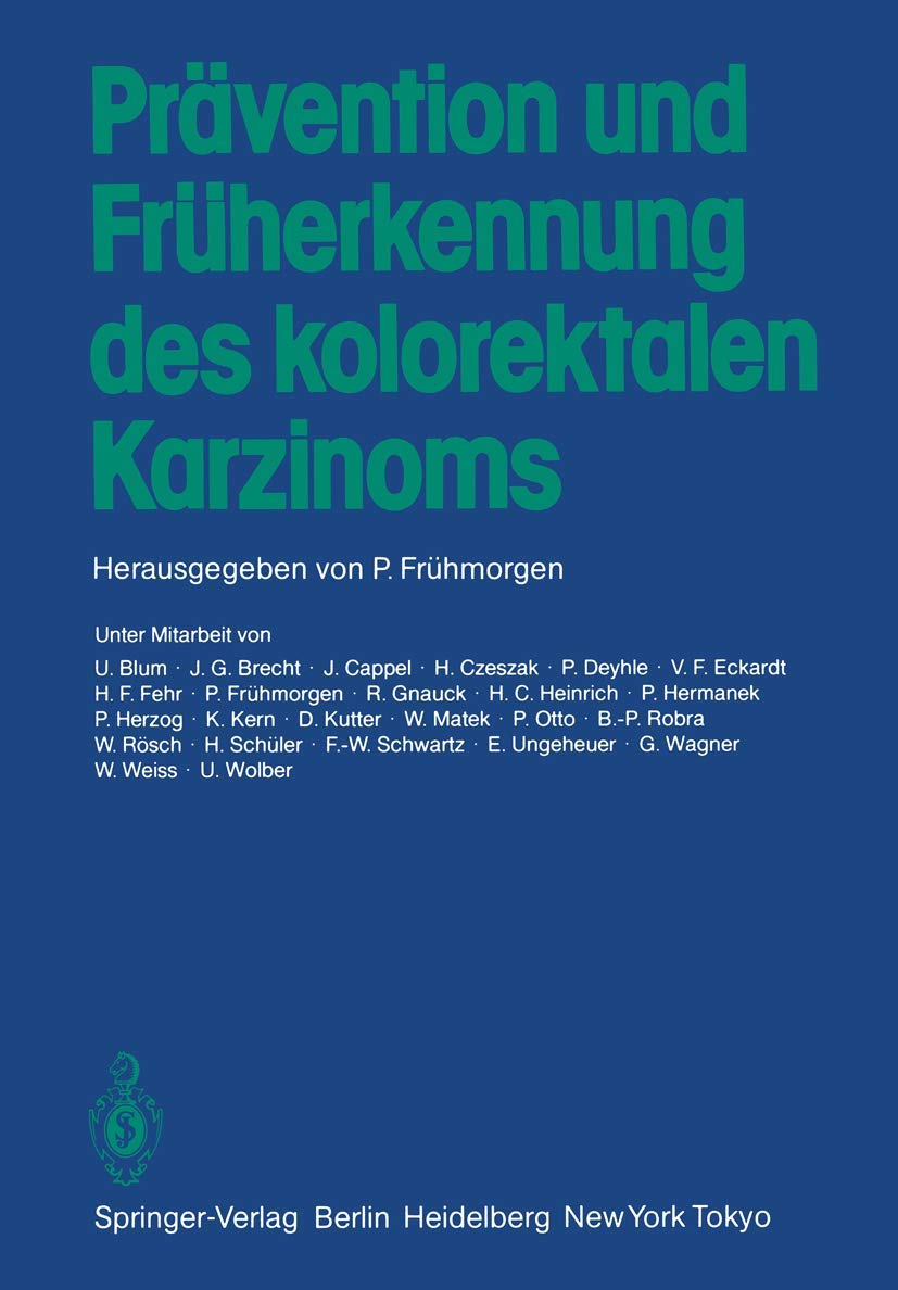 Prävention und Früherkennung des kolorektalen Karzinoms Medicine