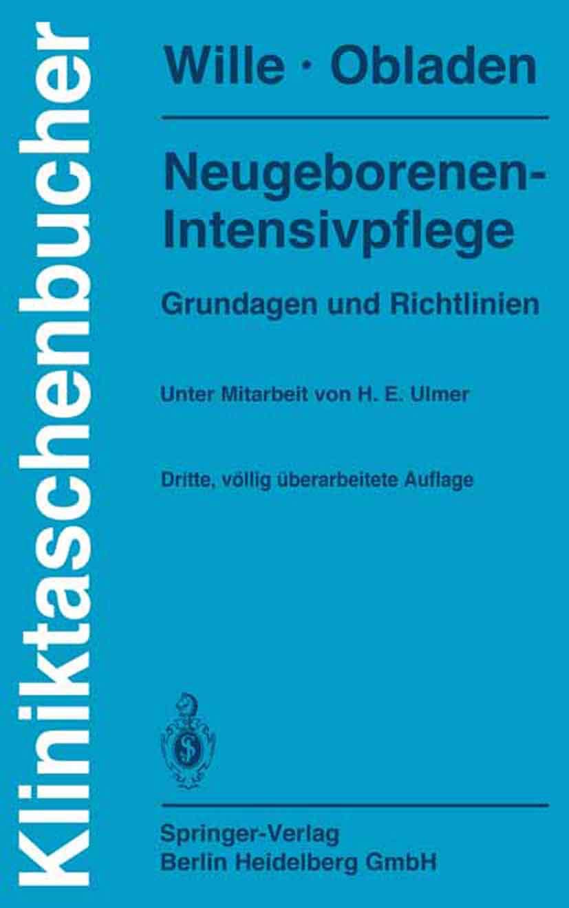 Neugeborenen-Intensivpflege : Grundlagen u. Richtlinien Medicine