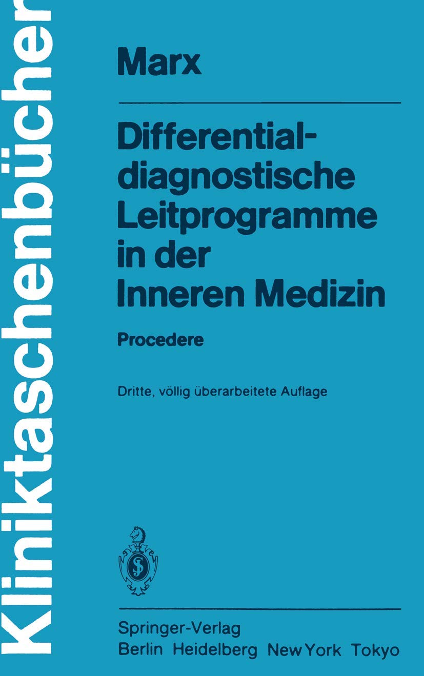 Differentialdiagnostische Leitprogramme in der Inneren Medizin: Procedere (Kliniktaschenbücher) Medicine