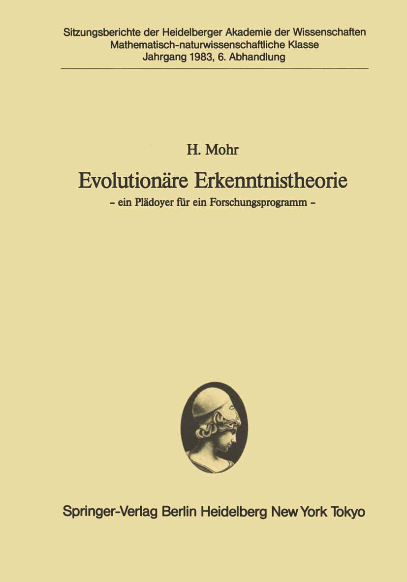 Evolutionäre Erkenntnistheorie: ― ein Plädoyer für ein Forschungsprogramm ― (Sitzungsberichte der Heidelberger Akademie der Wissenschaften, 1983 / 6) Medicine