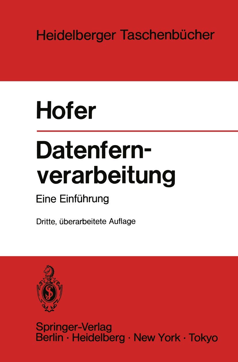 Datenfernverarbeitung: Aussenstelle - Datenfernübertragung - Rechenzentrum - Betriebsabwicklung Law