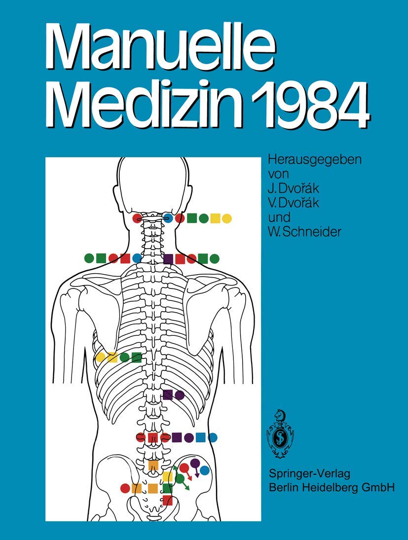 Manuelle Medizin 1984: Erfahrungen der Internationalen Seminararbeitswoche in Fischingen/Schweiz Medicine