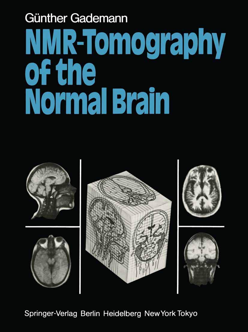 NMR-Tomography of the Normal Brain Medicine