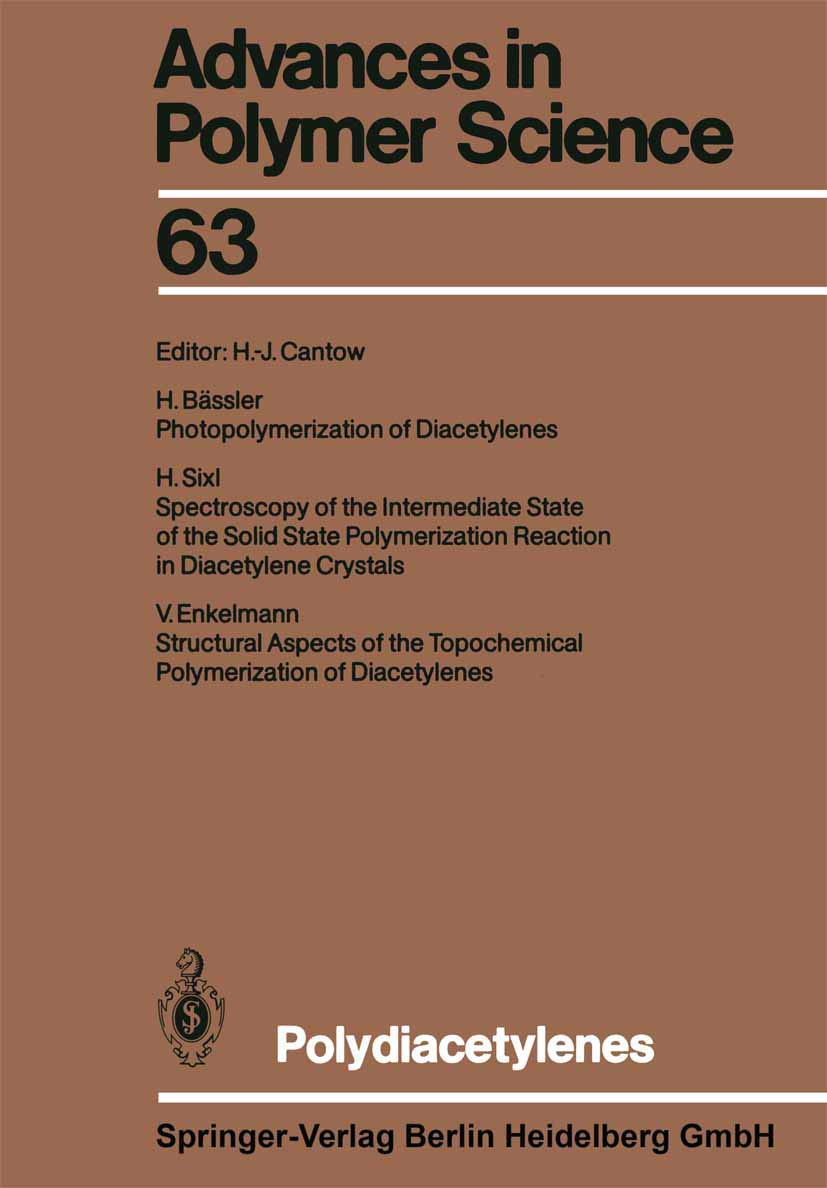Polydiacetylenes (Advances in Polymer Science, 63, Band 63) Business & Technology