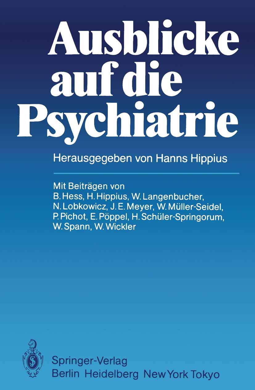 Ausblicke auf die Psychiatrie Medicine