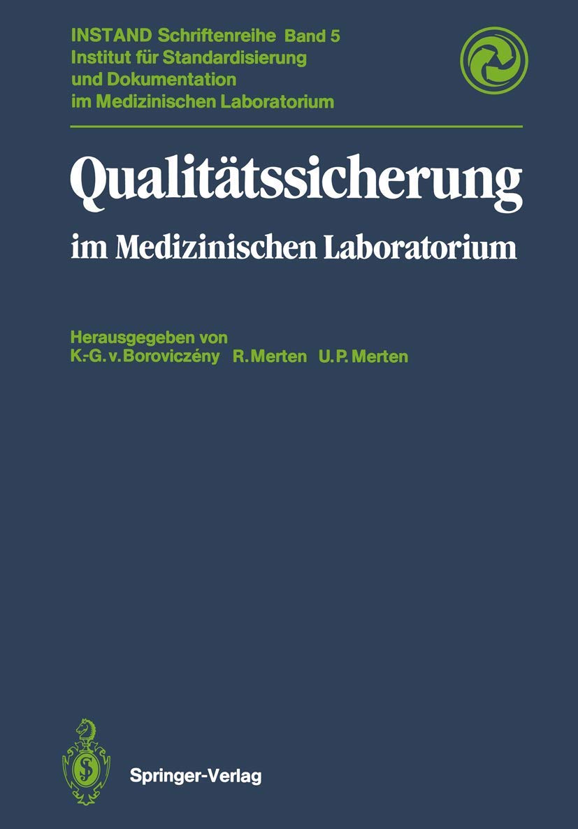 Qualitätssicherung: im Medizinischen Laboratorium (INSTAND-Schriftenreihe) Medicine