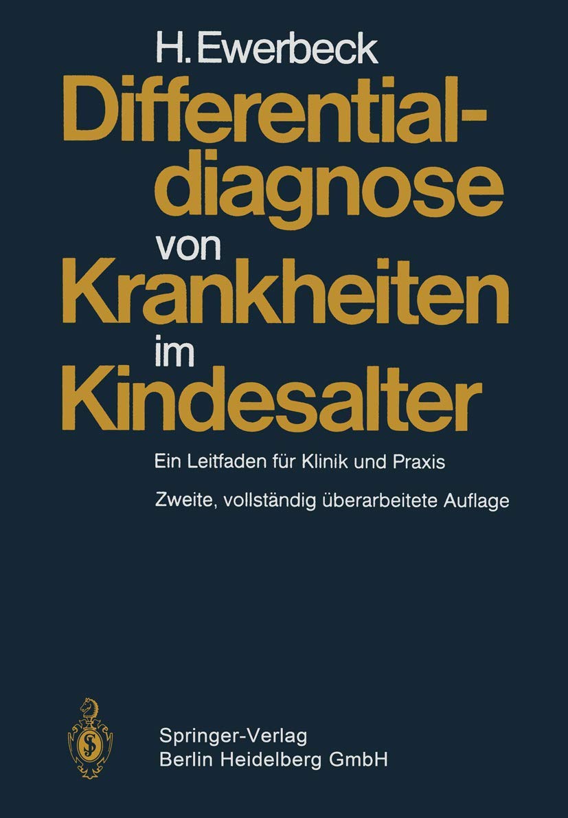 Differentialdiagnose von Krankheiten im Kindesalter: Ein Leitfaden für Klinik und Praxis Medicine