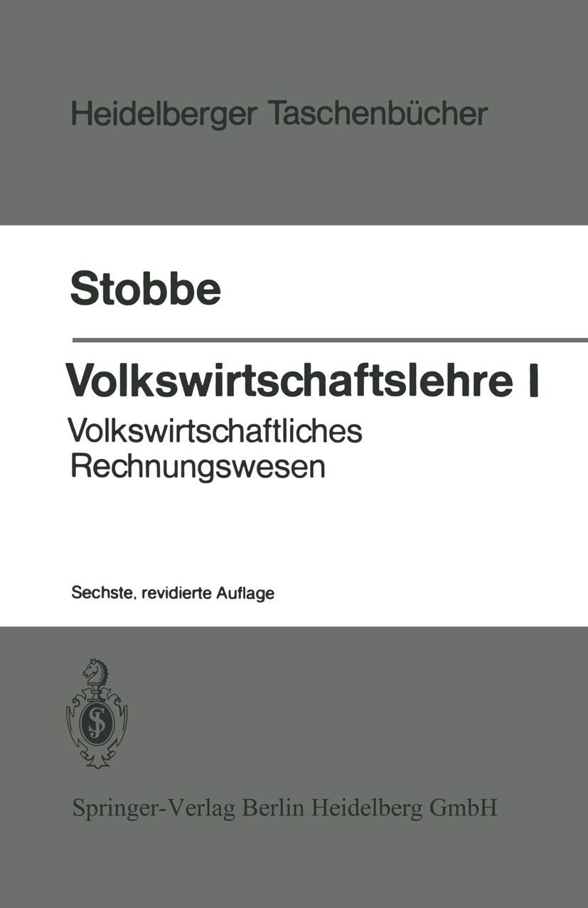 Volkswirtschaftslehre I: Volkswirtschaftliches Rechnungswesen (Heidelberger Taschenbücher) Law