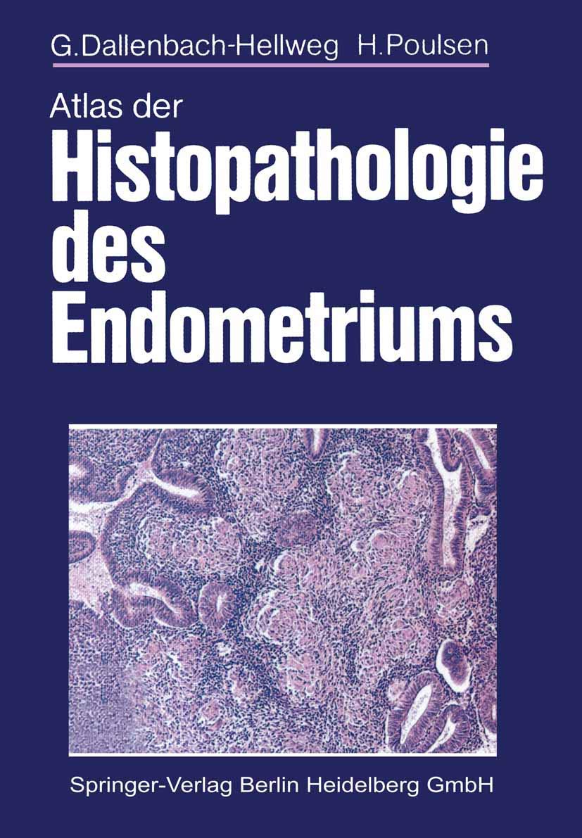 Atlas Der Histopathologie Des Endometri book