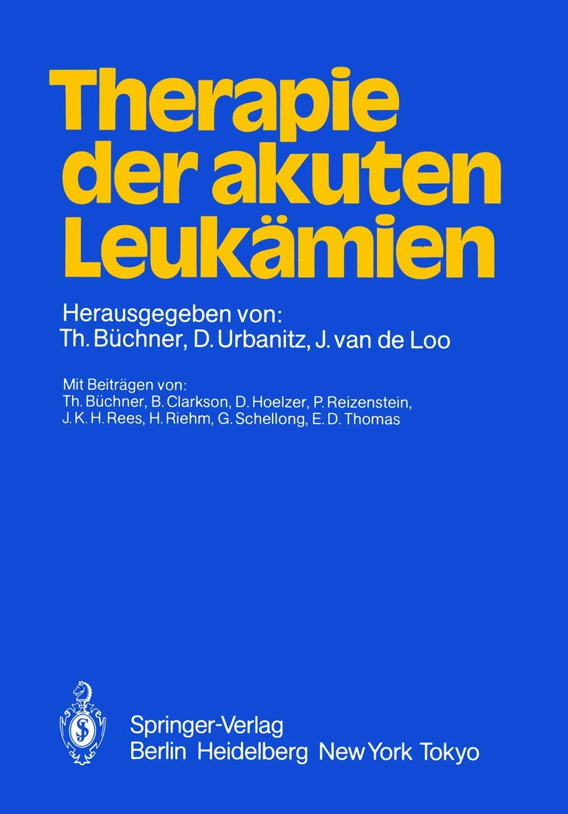 Therapie der akuten Leukämien: Z. Tl. in engl. Sprache Medicine