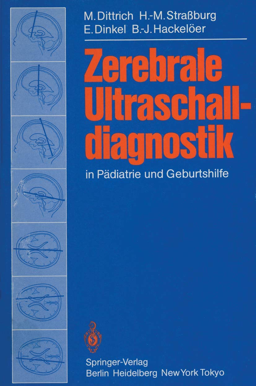 Zerebrale Ultraschalldiagnostik in Pädiatrie und Geburtshilfe Medicine
