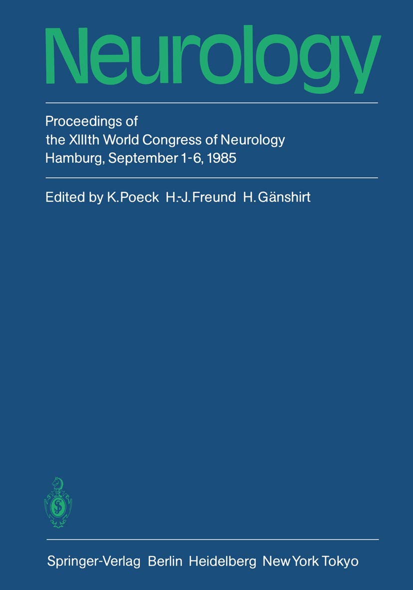 Neurology: Proceedings of the XIIIth World Congress of Neurology Hamburg, September 1–6, 1985 Medicine