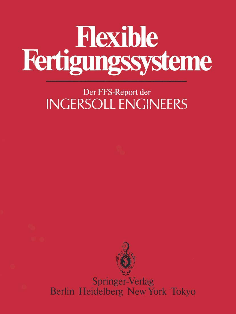 Flexible Fertigungssysteme: Der FFS-Report der INGERSOLL ENGINEERS Law