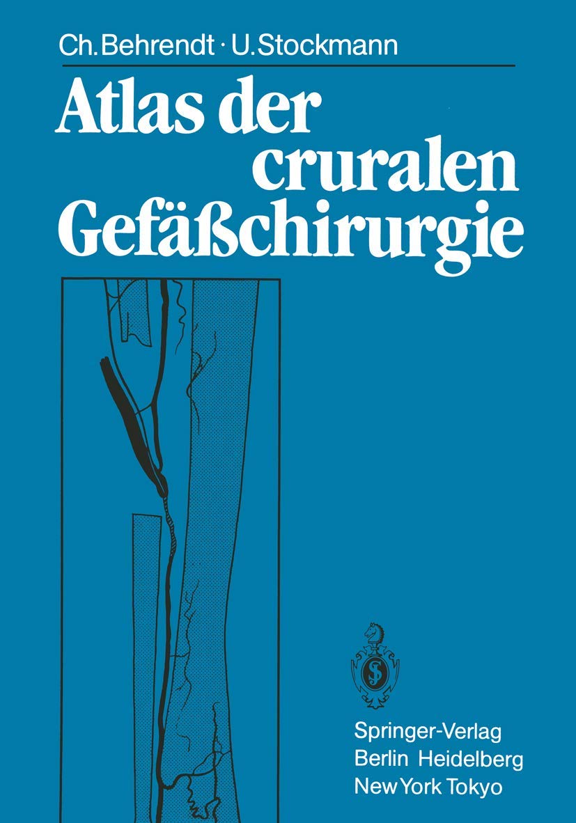 Atlas der cruralen Gefäßchirurgie Medicine