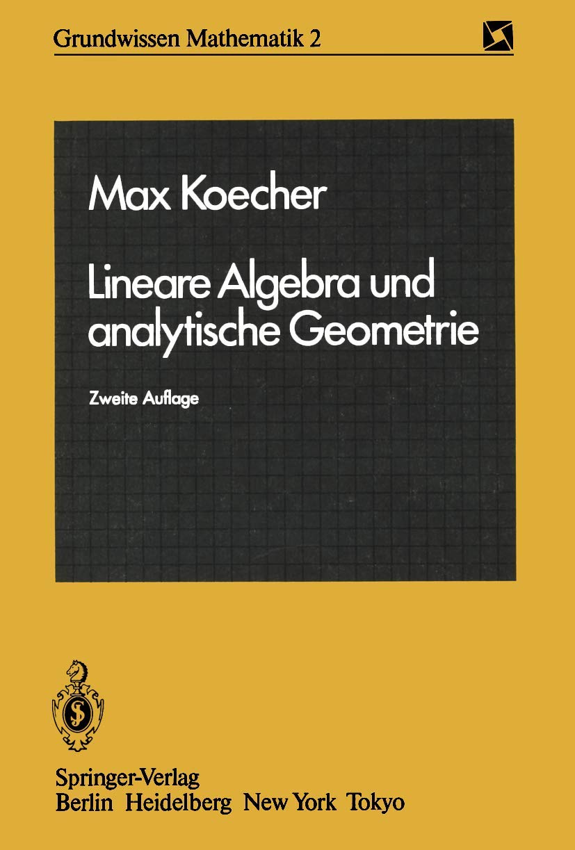 Lineare Algebra und analytische Geometrie (Grundwissen Mathematik, Band 2) Mathematics