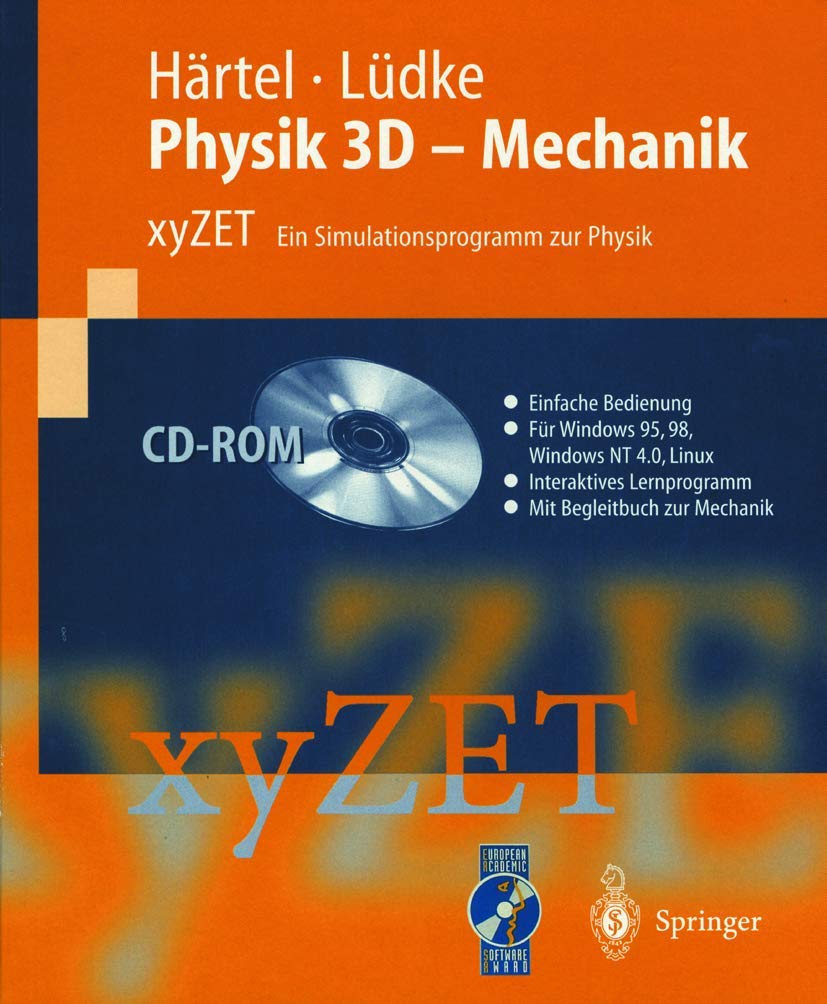 Physik 3D. Mechanik. CD- ROM für Windows 95/98/ NT 4.0. xyZET. Ein Simulationsprogramm zur Physik. Business & Technology