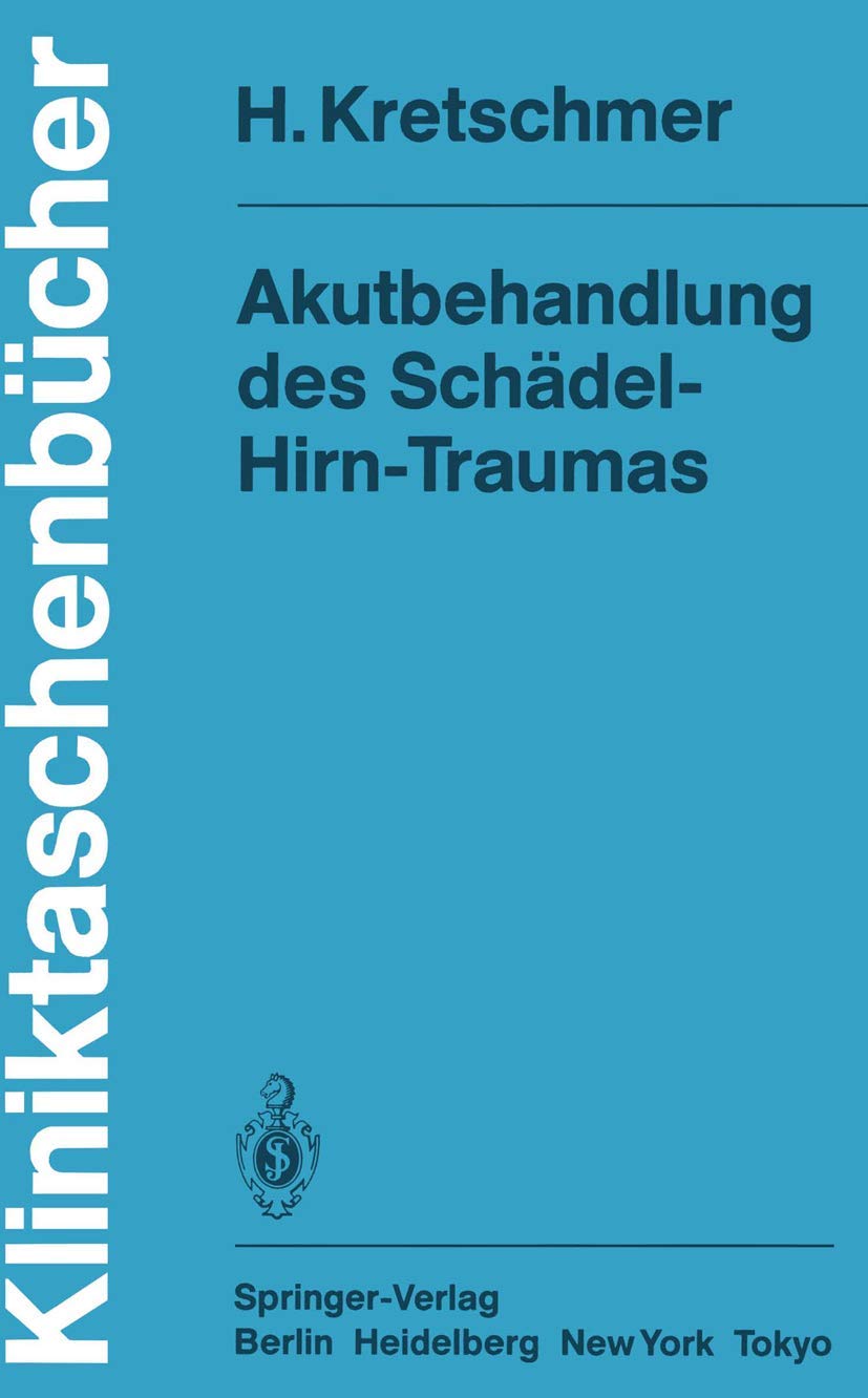Akutbehandlung des Schädel-Hirn-Traumas Medicine