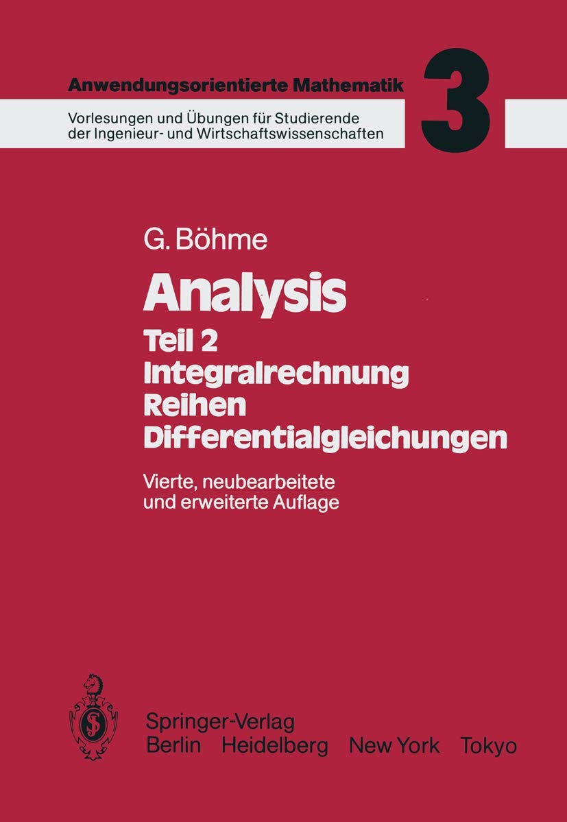 Analysis: Teil 2: Integralrechnung, Reihen, Differentialgleichungen Computer Science